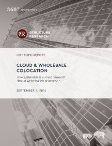 Hot Topic Report: Cloud and Wholesale Colocation