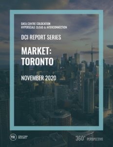 Toronto DCI Report 2020: Data Centre Colocation, Hyperscale Cloud & Interconnection